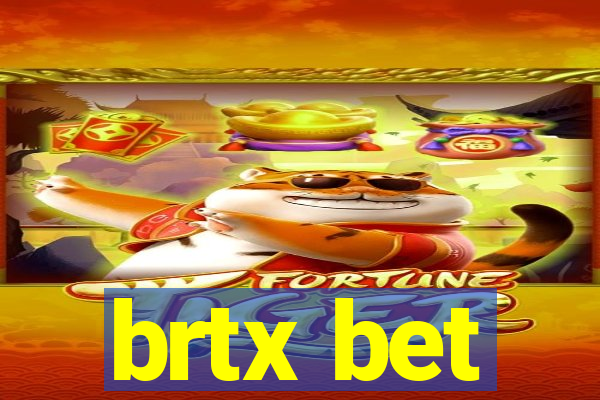 brtx bet